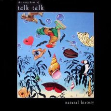 Talk Talk ‎– Natural History