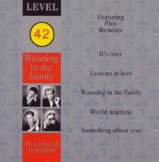 Level 42 ‎– Running In The Family (Platinum Ed