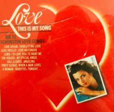 Love This Is My Song - Die 32 Schönsten Love Song