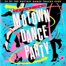 Motown Dance Party - Volume Two